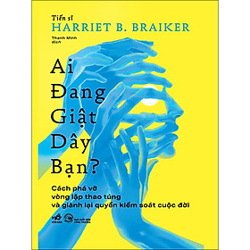 Ai đang giật dây bạn