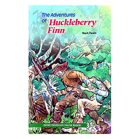 Oxford Progressive English Readers 3: The Adventures of Huckleberry Finn