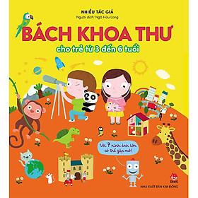 Bách Khoa Thư Cho Trẻ Từ 3 Đến 6 Tuổi