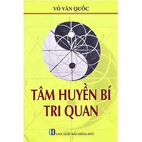 Tâm Huyền Bí Tri Quan