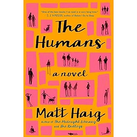 The Humans: A Novel - Simon & Schuster