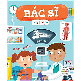 Tủ Sách Giáo Dục Stem: Bác Sĩ Tập Sự