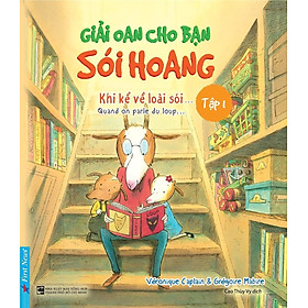 Giải Oan Cho Bạn Sói Hoang (Tập 1)
