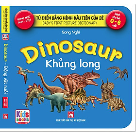 Sách - Baby'S First Picture Dictionary - Từ Điển Bằng Hình Đầu Tiên Của Bé - Khủng Long - Dinosaurs (Bìa Cứng)