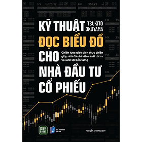 Sách Kỹ Thuật Đọc Biểu Đồ Cho Nhà Đầu Tư Cổ Phiếu