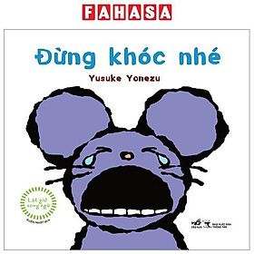 Lật Giở Song Ngữ - Đừng Khóc Nhé - Bìa Cứng