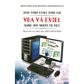 Hình ảnh sách Giáo Trình Excel Nâng Cao - VBA Và Excel Dành Cho Người Tự Học - Dùng Các Phiên Bản 2021-2019-2016