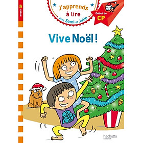 Ảnh bìa Sách luyện đọc tiếng Pháp: J'apprends à lire avec Sami et Julie Vive Noël ! Début de CP, niveau 1