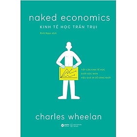 Kinh Tế Học Trần Trụi - AL