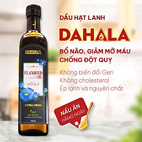 Dầu hạt lanh ép lạnh bền nhiệt DAHALA 250 ml
