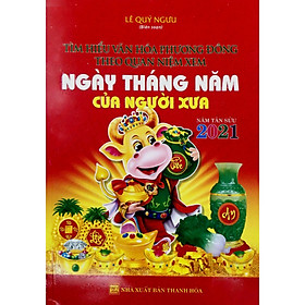 [Download Sách] Ngày Tháng Năm Của Người Xưa 2021 