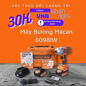 Mua Máy bulong pin Macan 6098IW chân pin phổ thông 880N.m