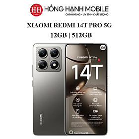 Điện Thoại Xiaomi 14T Pro 5G 12GB/512GB - Hàng Chính Hãng