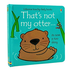 Sách thiếu nhi tiếng anh - That's not my otter