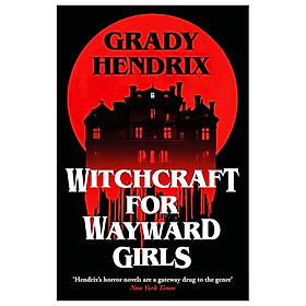 Sách ngoại văn: Witchcraft For Wayward Girls - Macmillan Publishers