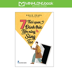 Sách: 7 Thói Quen Thách Thức Tiềm Năng Sáng Tạo