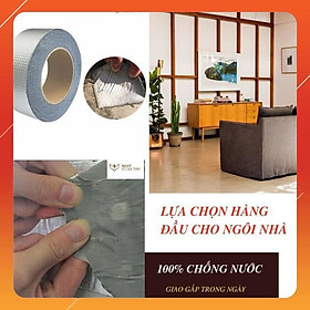 Băng keo dán nóc nhà chống thấm nước siêu dính - Best Seller Tony