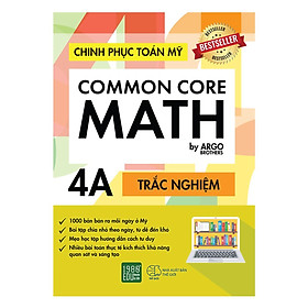 Chinh Phục Toán Mỹ - Common Core Math (Tập 4A) - Bản Quyền