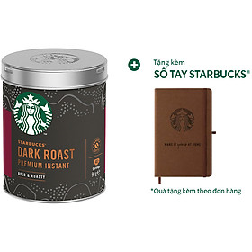 Hũ Cà phê đen hòa tan cao cấp Starbucks Rang Đậm  Hũ 90g  - Tặng 1 Sổ tay