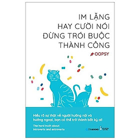 Hình ảnh sách Im Lặng Hay Cười Nói, Đừng Trói Buộc Thành Công