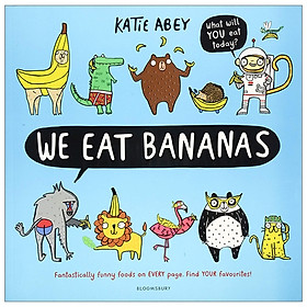We Eat Bananas