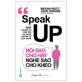Nói những gì cần nói và nghe những gì cần nghe - nói sao cho hay nghe sao cho khéo