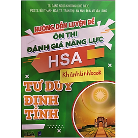 Sách - Hướng dẫn luyện đề - ôn thi Đánh giá năng lực - HSA Phần Định tính