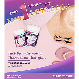 [Mua 1 tặng 1] Thực phẩm bảo vệ sức khỏe hỗ trợ sáng da ALLTIMES CARE WHITENING SKIN - Hộp 60 viên