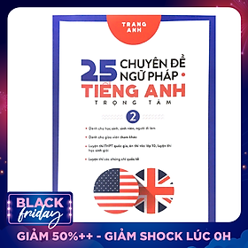 25 Chuyên Đề Ngữ Pháp Tiếng Anh Trọng Tâm Tập 2