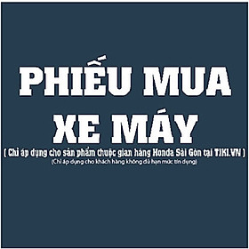 Phiếu Mua Xe Máy Honda Honda Sài Gòn V2