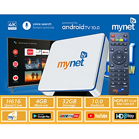 Android MYTV MYNET TV 4H – RAM 4G, ROM 32G, Hệ điều hành Android 10, BLUETOOTH, Bản mới nhất, Xem truyền hình miễn phí