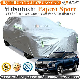 Bạt trùm che phủ xe ô tô Mitsubishi Pajero Sport chuẩn 3 Lớp Cao Cấp Chống Nắng Nóng Nước Mưa Cháy Chống Bụi