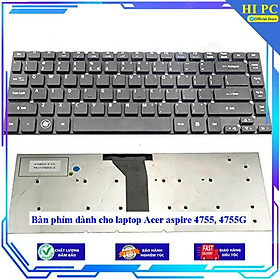 Bàn phím dành cho laptop Acer aspire 4755 4755G - Hàng Nhập Khẩu