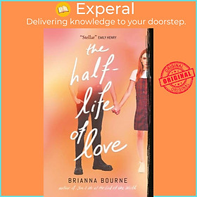 Sách - The Half Life of Love by Brianna Bourne (UK edition, paperback)