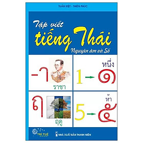 Hình ảnh Tập Viết Tiếng Thái - Nguyên Âm Và Số