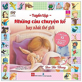 Tuyển Tập Những Câu Chuyện Kể Hay Nhất Thế Giới - Bạn Thỏ Nhung