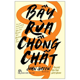 [Download Sách] Bầy Rùa Chồng Chất - Turtles All The Way Down