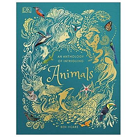 An Anthology of Intriguing Animals