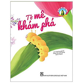 Bí mật để lớn khôn - Tớ mê khám phá
