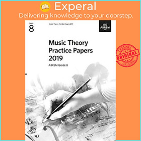 Sách - Music Theory Practice Papers 2019, ABRSM Grade 8 by ABRSM (UK edition, paperback)