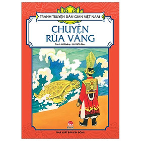 [Download Sách] Tranh Truyện Dân Gian Việt Nam: Chuyện Rùa Vàng (Tái Bản 2019)