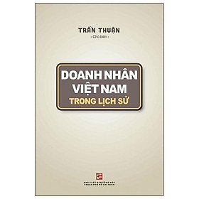 Doanh Nhân Việt Nam Trong Lịch Sử