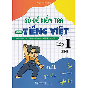 Sách - Bộ đề kiểm tra môn Tiếng Việt lớp 1 (Kết nối)