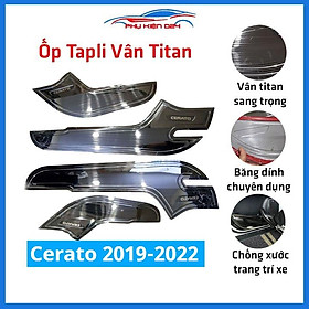 Bộ ốp tapli Cerato 2019-2020-2021-2022 vân Titan chống xước va đập khi mở cửa và làm đẹp xe