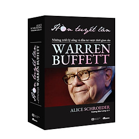 Hòn tuyết lăn - Những triết lý sống và đầu tư vượt thời gian của Warren Buffett (tái bản 2024)