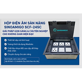 Hộp điện âm sàn nâng Sinoamigo SCF-245C, lắp 9-12 thiết bị - Hàng nhập khẩu chính hãng