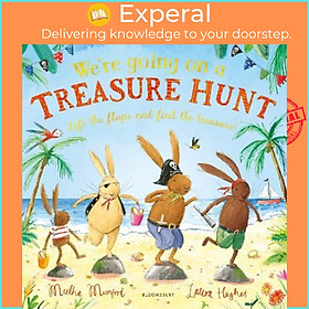 Sách - We're Going on a Treasure Hunt : A Lift-the-Flap Adventure by Martha Mumford,Laura Hughes (UK edition, paperback)