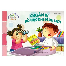 Giáo Dục Các Kỹ Năng Cần Thiết Cho Trẻ : Chuẩn bị đồ đạc khi đi du lịch