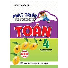 Phát Triển Trí Thông Minh Lớp 4 (dùng chung cho các bộ sgk hiện hành)