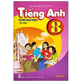 Tiếng Anh 8 - Tập 1 - Sách Học Sinh (2020)